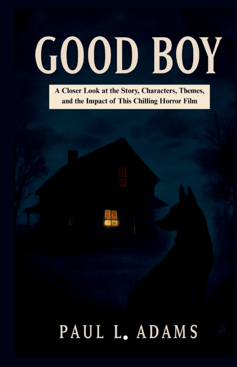 Kniha Good Boy PAUL L. ADAMS