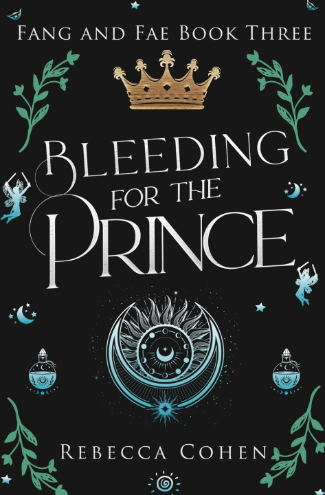 Kniha Bleeding for the Prince Rebecca Cohen