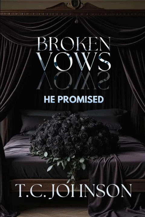 Kniha Broken Vows T.C. Johnson