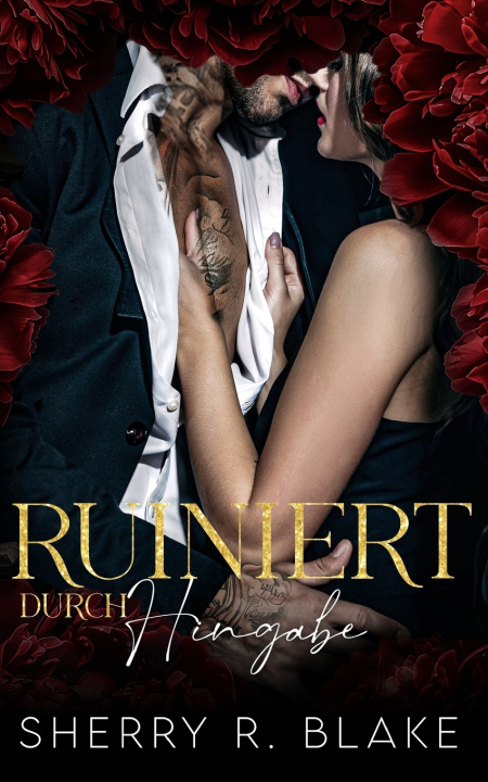 Könyv Ruiniert Durch Hingabe Sherry R. Blake