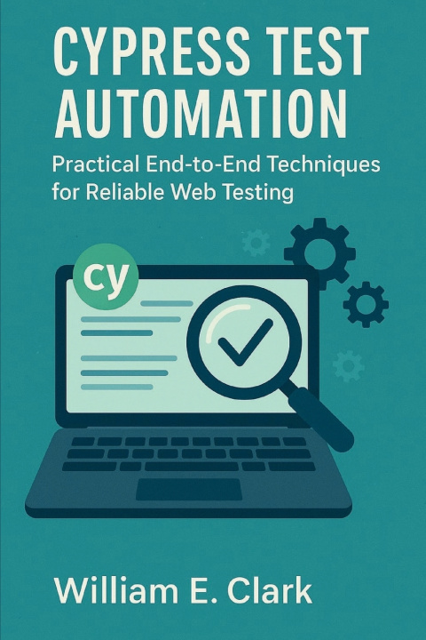 Kniha Cypress Test Automation William E Clark