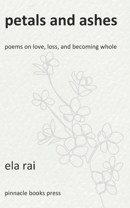 Kniha Petals and Ashes Ela Rai