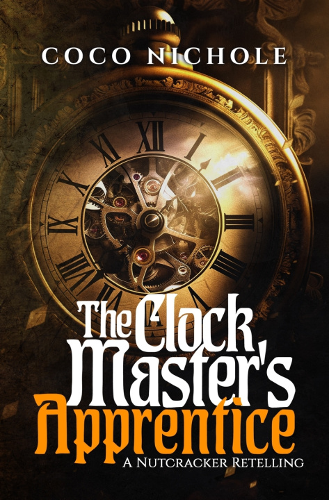 Könyv The Clock Master's Apprentice Coco Nichole