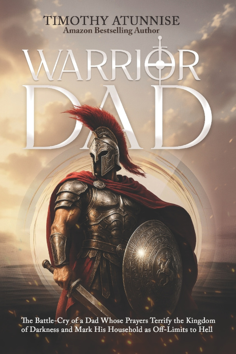 Kniha Warrior Dad Timothy Atunnise