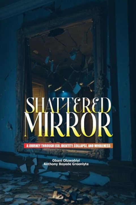Kniha SHATTERED MIRROR OLUWABIYI BOYEDE GREENLYTE