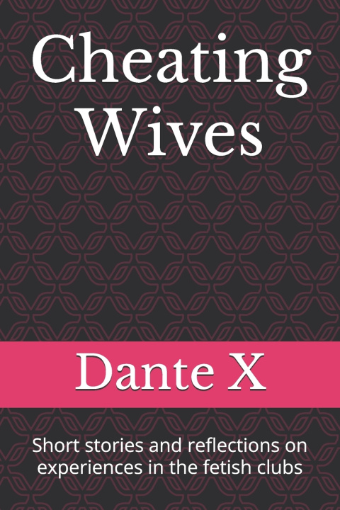 Kniha Cheating Wives Dante X