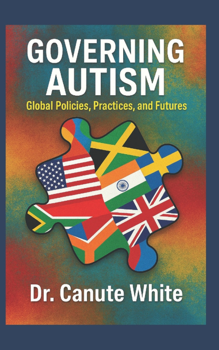 Knjiga Governing Autism Canute White EdD