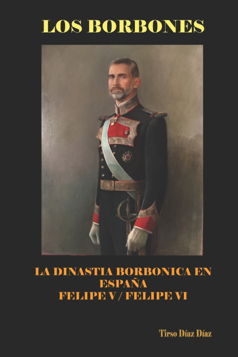 Kniha LOS BORBONES Tirso Diaz Diaz