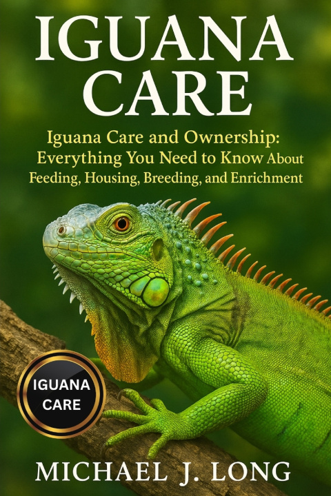 Buch IGUANA CARE MICHAEL J. LONG