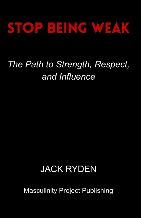 Kniha Stop Being Weak Jack Ryden