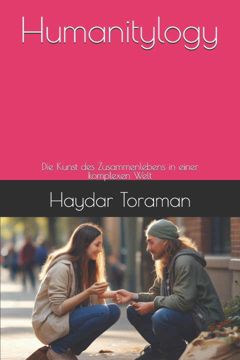 Kniha Humanitylogy Haydar Toraman