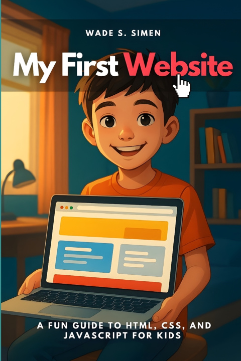 Knjiga My First Website Wade S. Simen