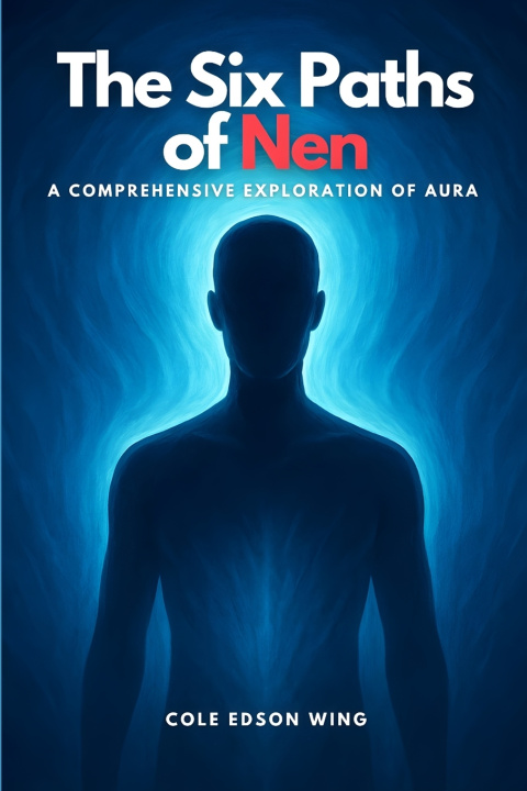 Knjiga The Six Paths of Nen Cole Edson Wing
