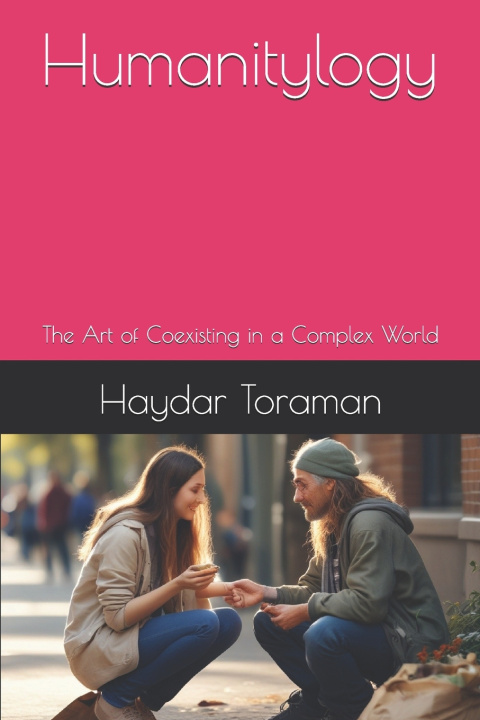 Kniha Humanitylogy Haydar Toraman