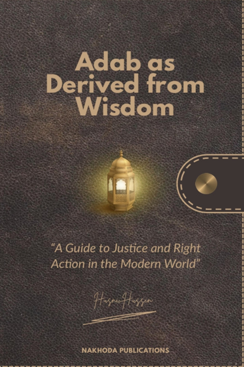 Kniha Adab as Derived from Wisdom Husni Hussin