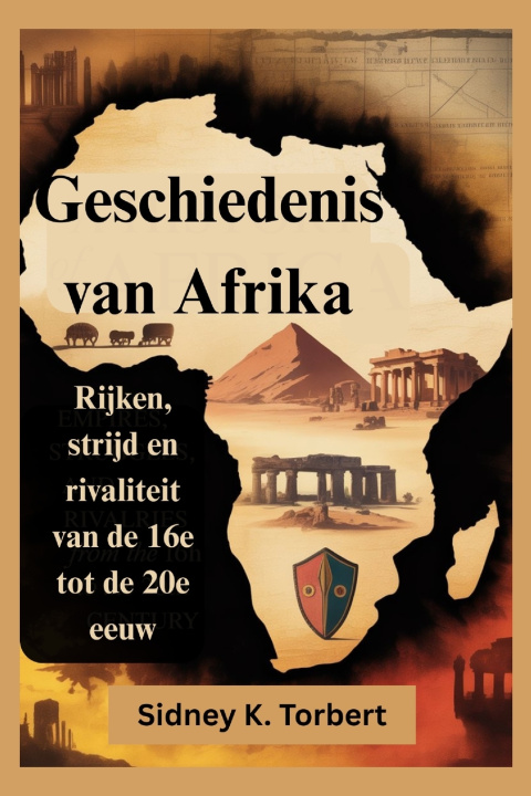 Könyv Geschiedenis van Afrika Sidney K. Tobert