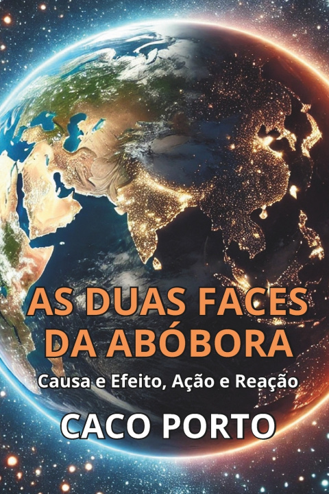 Boek AS DUAS FACES DA ABÓBORA CACO PORTO