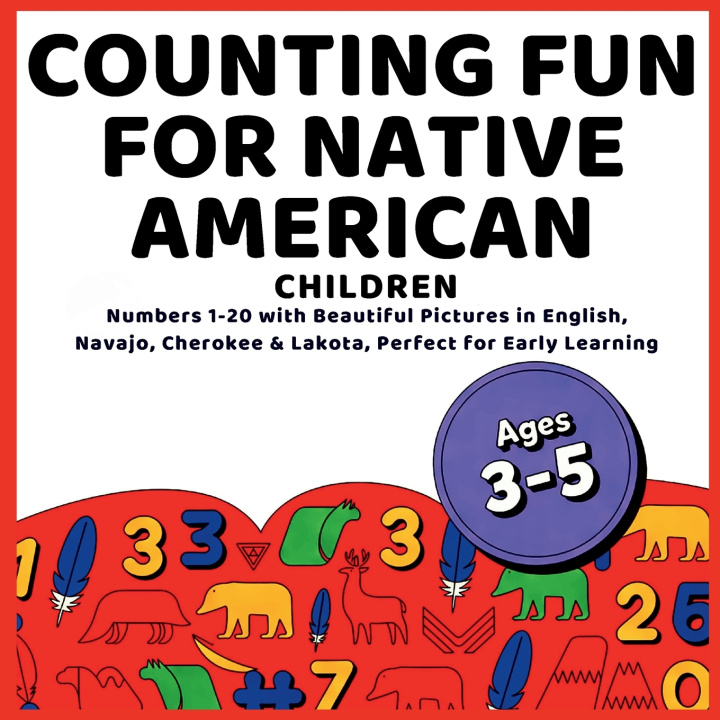 Книга Counting Fun for Native American Children Rosie Bright Sky