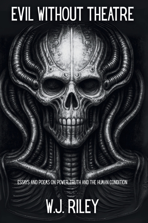 Knjiga Evil Without Theatre W.J. Riley