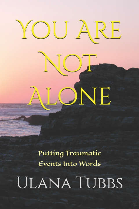 Книга You Are Not Alone Ulana Tubbs