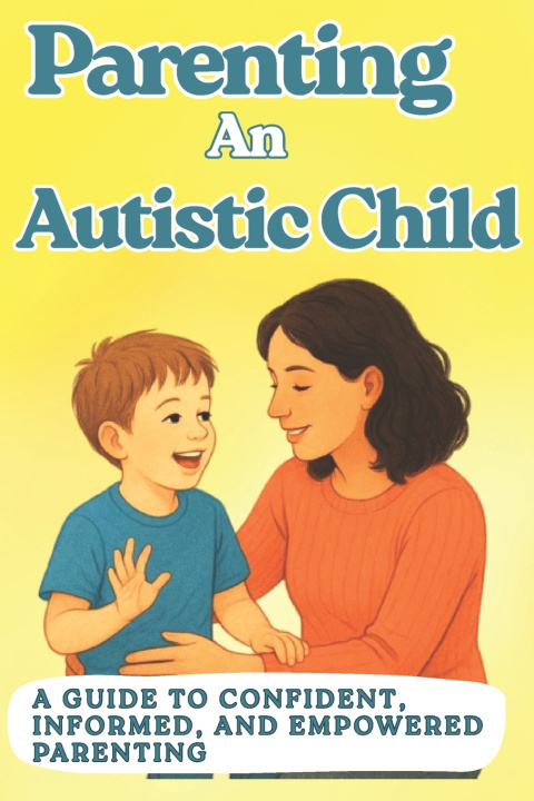 Kniha Parenting an Autistic Child Elise Parker