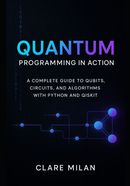 Könyv Quantum Programming in Action Clare Milan