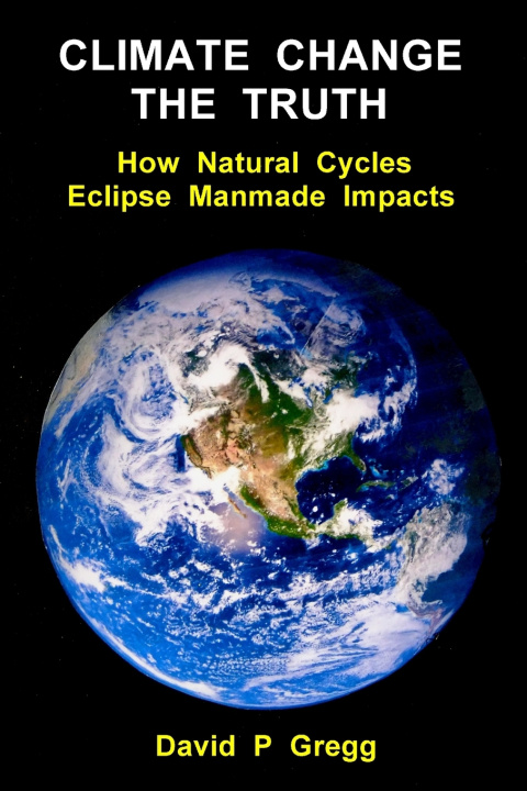 Könyv Climate Change The Truth David P Gregg