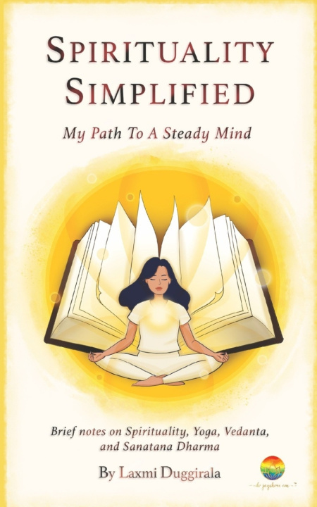 Könyv Spirituality Simplified Laxmi Duggirala
