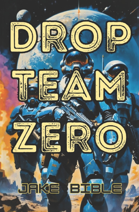 Kniha Drop Team Zero Jake Bible