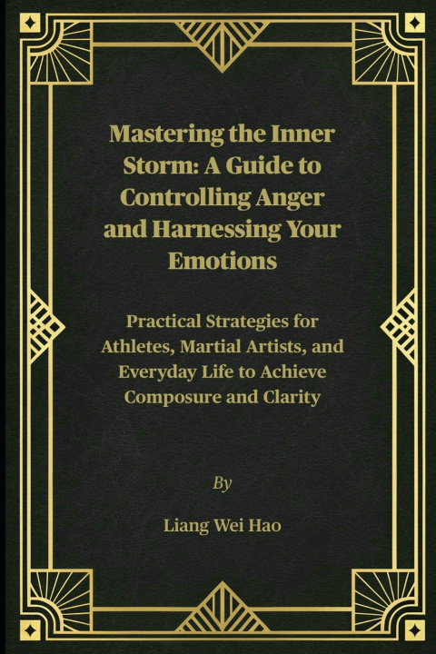 Kniha Mastering the Inner Storm Liang Wei Hao