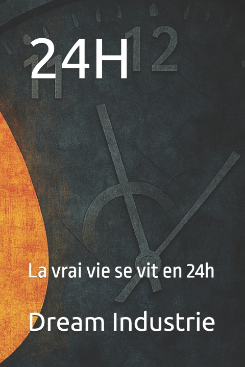 Kniha 24H Dream Industrie