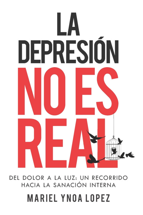 Kniha La depresión No Es Real Mariel Ynoa Lopez