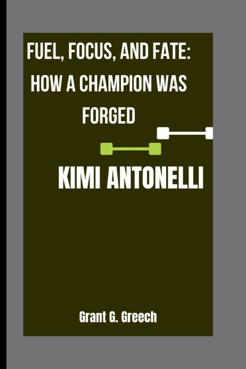 Kniha KIMI ANTONELLI Grant G. Greech