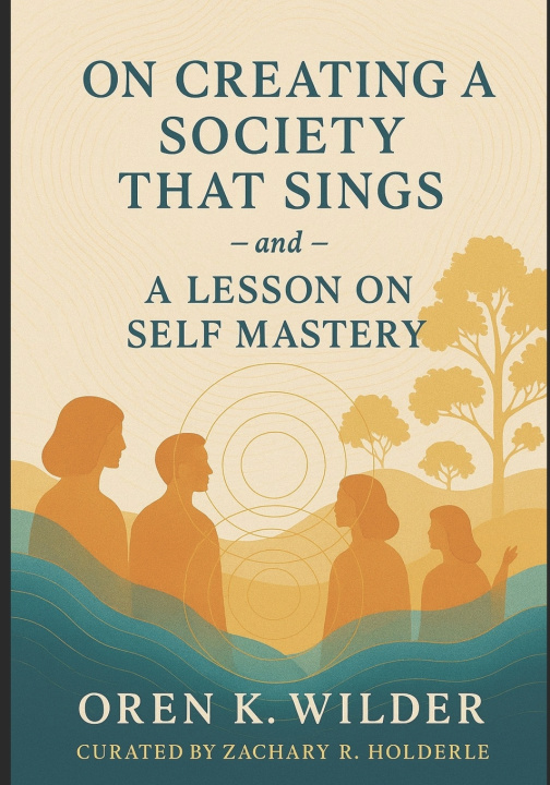 Könyv On Creating a Society That Sings Zachary R. Holderle