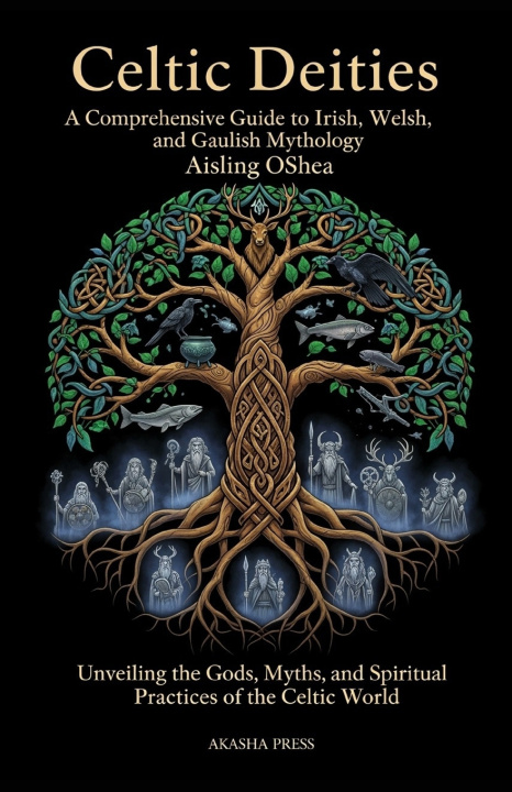 Kniha Celtic Deities Aisling OShea