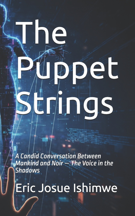 Kniha The Puppet Strings Eric Josue Ishimwe