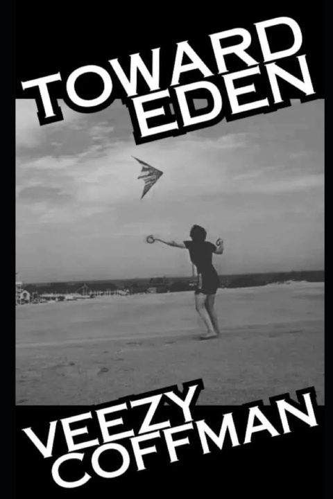 Kniha Toward Eden Veezy Coffman