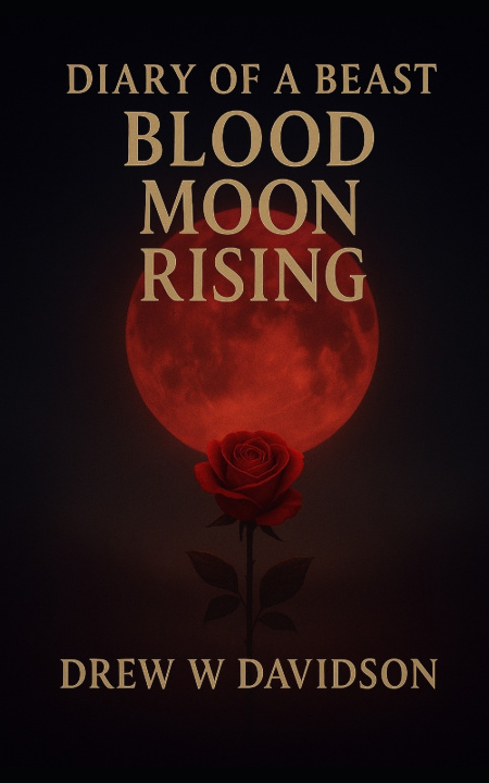 Книга Blood Moon Rising Drew W Davidson