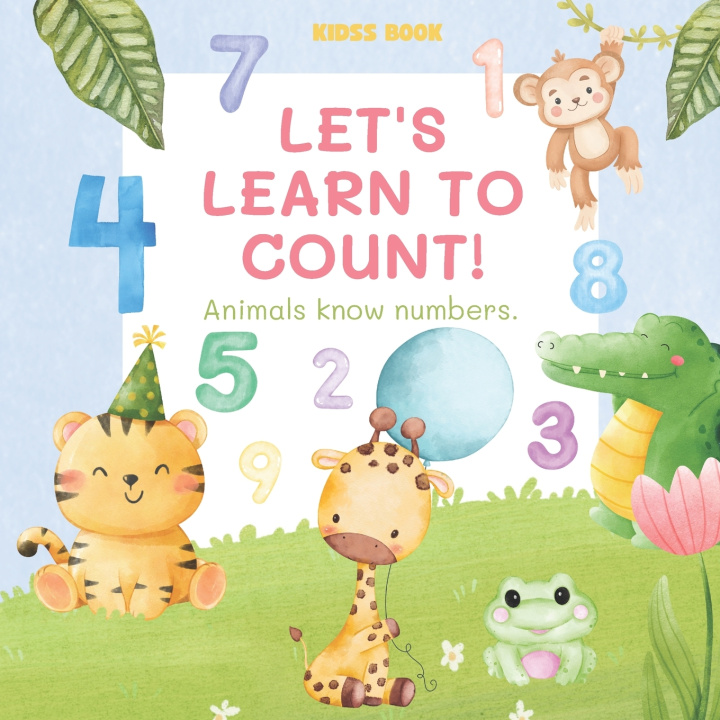 Könyv Let's learn to count! KIDSS BOOK