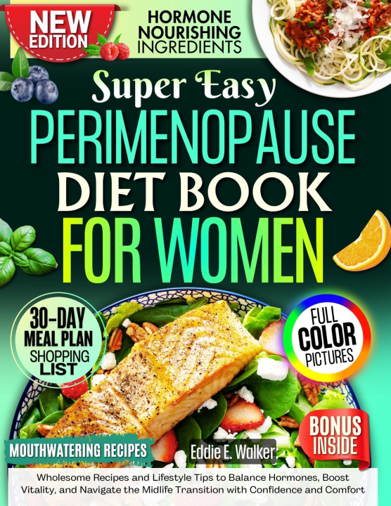 Knjiga Perimenopause Diet Book for Women Eddie E. Walker