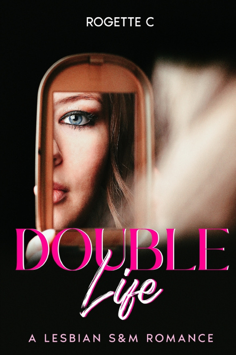 Kniha Double Life Rogette C