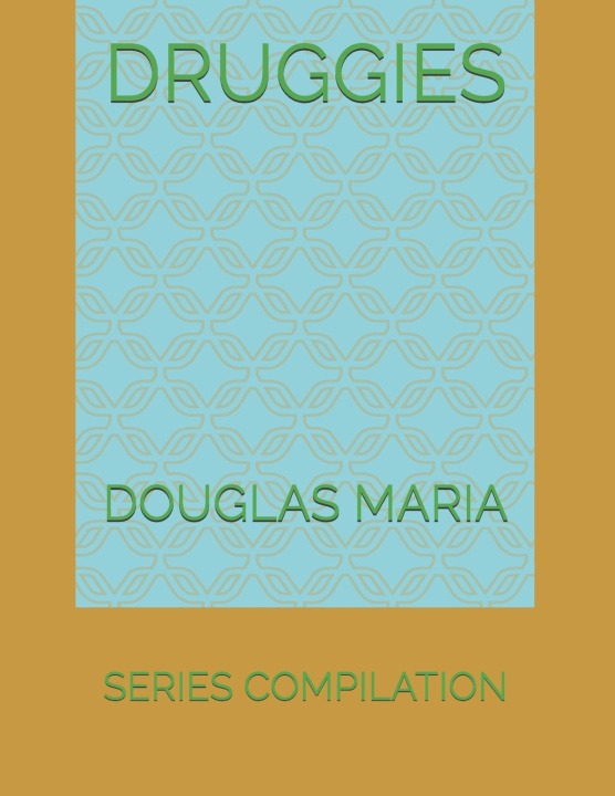 Kniha DRUGGIES DOUGLAS MARIA