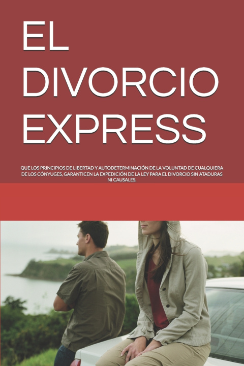 Kniha EL DIVORCIO EXPRESS Jose H Bolaños Muñoz