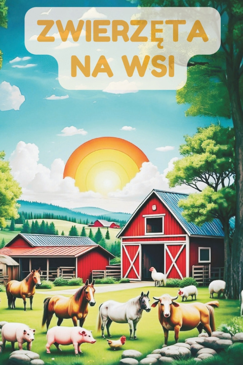 Książka Zwierzęta na wsi Daria Cybulska