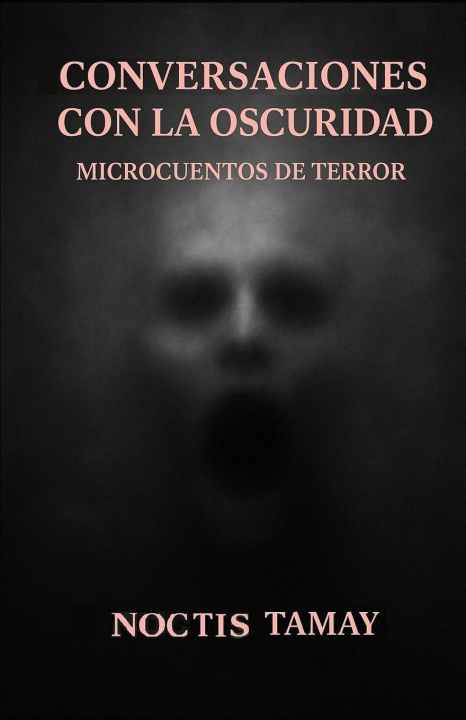 Kniha Microcuentos de terror Noctis Tamay