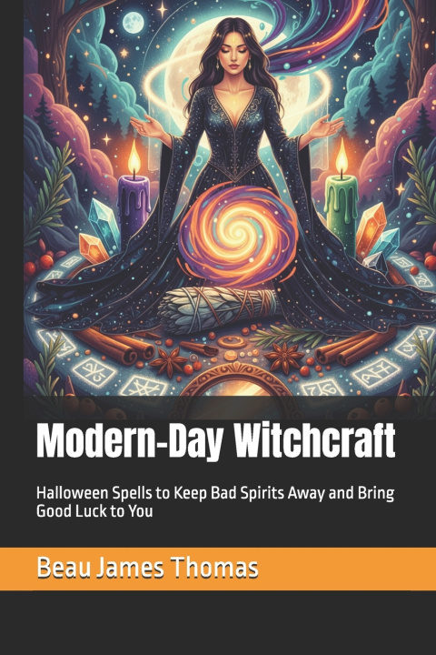 Книга Modern-Day Witchcraft Beau James Thomas