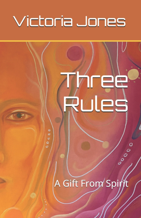 Knjiga Three Rules Victoria Jones
