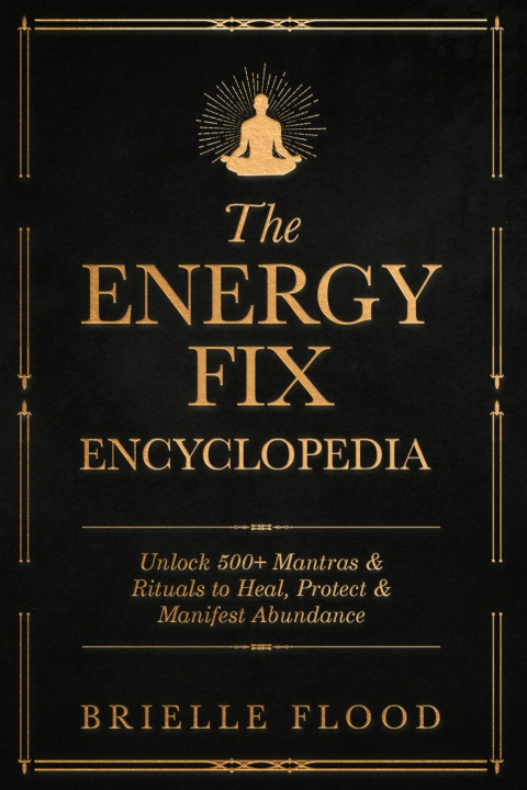 Könyv The Energy Fix Encyclopedia Brielle Flood