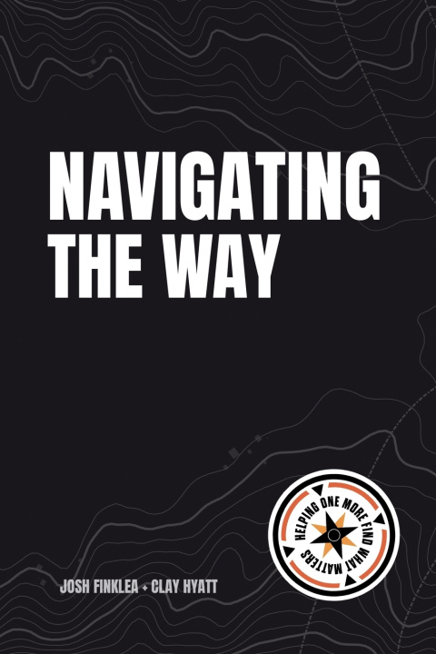 Kniha Navigating The Way Clay Hyatt