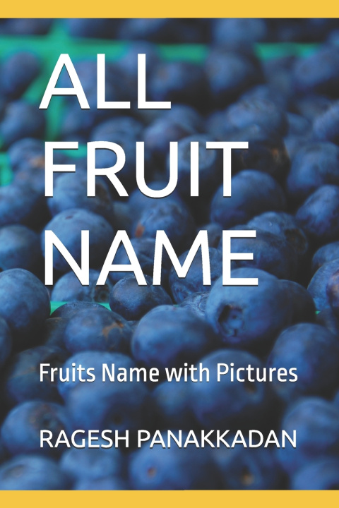 Kniha ALL FRUIT NAME RAGESH PANAKKADAN